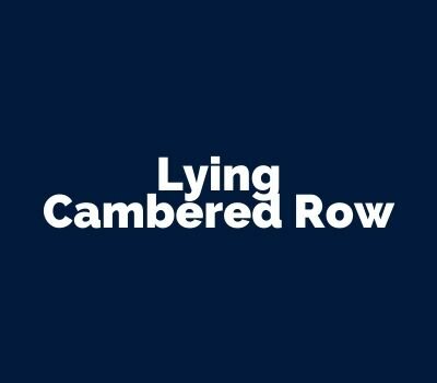 Lying Cambered Row